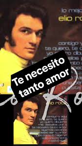 Te Necesito Tanto Amor