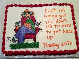 Birthday cakes and cards with funny sayings are usually. Make The Day Even More Special With These 60th Birthday Quotes Enkiquotes