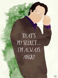 The quote comes from bruce banner, the scientist who becomes the hulk when angered. That S My Secret I M Always Angry Hulk Marvel Superheroes Marvel Quotes Avengers Quotes