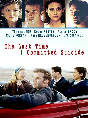 The Last Time I Committed Suicide (1997) - IMDb