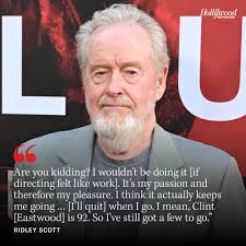 Ridley Scott, who turns 87 this month, has no plans to retire. In an  interview with THR, the legendary director looks back