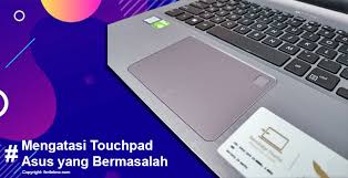 Asus x441b touchpad driver asus precision touchpad download. Berhasil Mengatasi Touchpad Laptop Asus Tidak Berfungsi