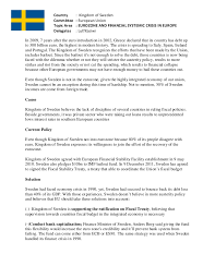 A paper that explains the position of the country regarding to the specific issue that will be discussed in council. Sweden Position Paper