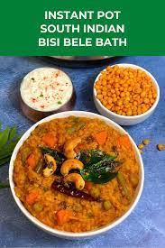 Instant Pot Bisibelebath Recipe Indian Food Recipes Vegetarian Indian Food Recipes Veggie Delight