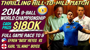 Efren Reyes vs Karl Boyes at the 2014 World 9 Ball Championship in Qatar  Cash Prize $180K