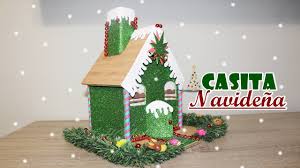 Casita Navidena Hecha Con Carton Y Goma Eva Decora Youtube
