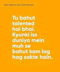 Happy diwali 2020 quotes and images for friends and family. 12 Ways To Insult A Friend In Hindi 12 Best Insulting Comments For Friends