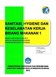 Pengertian, tujuan, dan manfaat perilaku kerja prestatif perilaku kerja prestatif a. Kelas 10 Smk Sanitasi Hygiene Dan Keselamatan Kerja Bidang Makanan 1
