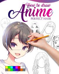 Misty then tracks down ash and follows him around on his. Amazon Com How To Draw Anime Perfect Hair The Master Guide To Drawing Perfect Hair No Matter The Angle Of Your Hair Learn Step By Step How To Make Beautiful Kawaii Illustrations For
