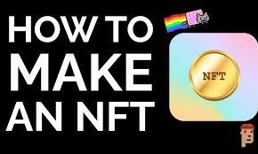 How To Create Your Own Nft