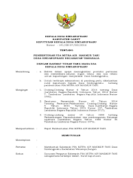 Namun harap diperhatikan bahwa contoh ini hanya sebagai referensi bagi sahabat perangkat desa saja, kemungkinan tiap daerah atau wilayah akan sedikit berbeda tergantung nama dan. Kepala Desa Sindangprabu Kabupaten Garut Keputusan Kepala Desa Sindangprabu