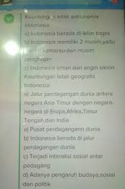 Jelaskan Keuntungan Indonesia Yang Dilihat Dari Letak Astronomis Dan Geografis Brainly Co Id