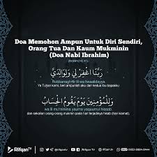 Doa Memohon Ampun Untuk Diri Sendiri Orang Tua Dan Kaum Mukminin Doa Nabi Ibrahim Di 2021 Doa Tuhan Penuaan