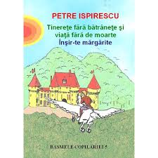 Înșir`te mărgărite după victor eftimiu, versiune scenică de dan puric regia: Petre Ispirescu Tinerete Fara Batranete Si Viata Fara De Moarte Insir Te Margarite Emag Ro