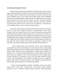 Antranya ialah memupuk semangat patriotik sejak dari bangku sekolah lagi. Cara Memupuk Semangat Patriotisme