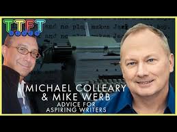 Michael Colleary and Mike Werb