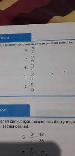 Cara mencari atau menentukan pecahan yang senilai dapat dilakukan dengan mengalikan dan/atau membagi dengan bilangan yang sama. Tentukan 2 Pecahan Yang Senilai Dengan Pecahan Berikut 3 6 16 24 12 18 20 60 16 32 Brainly Co Id