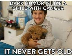 Comedy dark humor memes dirty. What Are Some Examples Of Dark Humour Quora