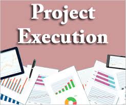 However, many people fail to realise. Project Execution