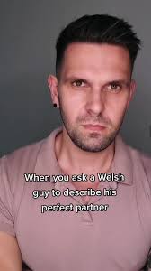 Welsh Boys Describing Their Perfect Partner