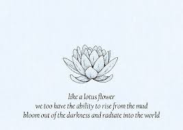 Just ease into things naturally. ðˆð§ð¬ð©ð¢ð«ðšð­ð¢ð¨ð§ðšð¥ ðð®ð¨ð­ðžð¬ On Twitter Like A Lotus Flower We Too Have The Ability To Rise From The Mud Bloom Out Of The Darkness And Radiate Into The World Quote Https T Co Pxytkq1co0
