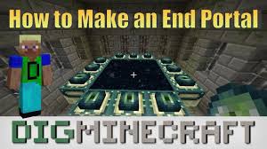 Ender chests require a pickaxe to be mined. How To Make An End Portal In Minecraft