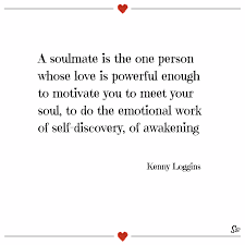 Check spelling or type a new query. 31 Soulmate Quotes On Love Life And Connection Spirit Button