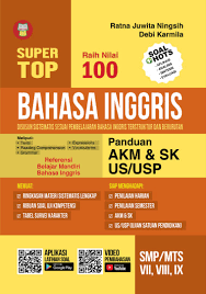 Check spelling or type a new query. Super Top Raih Nilai 100 Bahasa Inggris Panduan Akm Dan Sk Us Usp Book By Ratna Juwita Ningsih Debi Karmila Gramedia Digital