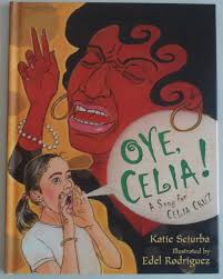Oye, Celia!: Sciurba, Katie, Rodriguez, Edel: 9780805074680: Amazon.com:  Books