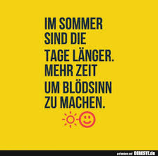 Juni zur sommersonnenwende wieder bergab geht. Im Sommer Sind Die Tage Langer Lustige Bilder Spruche Witze Echt Lustig