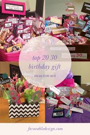 30 ideas the woman in your life will love. Top 20 30 Birthday Gift Ideas For Her 30th Birthday Funny Gifts 30th Birthday Gifts Funny Birthday Gifts