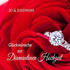 Glückwünsche diamantene hochzeit, sie sind erfüllt von der liebe zueinander. Gluckwunsche Zur Diamantenen Hochzeit Von Dein Geschenk