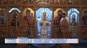 Check spelling or type a new query. 2 Ierarhi Au SÄƒvarÈ™it Sfanta Liturghie La MÄƒnÄƒstirea Sfanta Maria Techirghiol Trinitas Tv