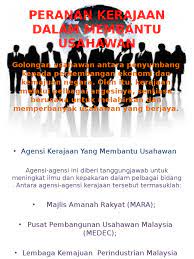 Sebenarnya tiada definisi yang jelas mengenai konsep keusahawanan dan usahawan. Peranan Kerajaan Dalam Membantu Usahawan