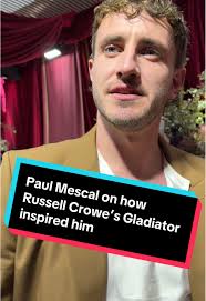 Normal People star Paul Mescal told me how Russell Crowe’s performance in  Gladiator inspired him while making Gladiator 2. Paul looked fantastic  walking the red carpet at the Australian premiere of ...