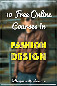 10 Free Online Courses In Fashion Design Acadoceo In 2020 Fashion Designing Course Free Online Courses Fashion Design Classes