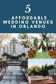 5 Surprisingly Affordable Wedding Venues In Orlando Orlando Wedding Venues Florida Wedding Venues Affordable Wedding Venues