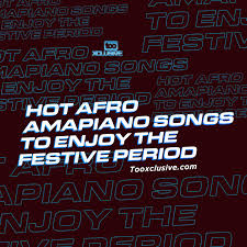 Maybe you would like to learn more about one of these? Playlist Hot Afro Amapiano Songs To Enjoy The Festive