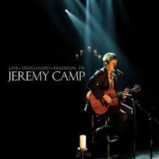 Follower of jesus, husband, father, recording artist. Live Unplugged Jeremy Camp Album Wikipedia