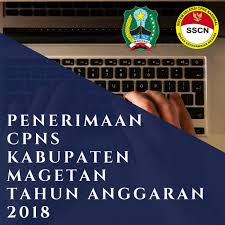 Menjadi seorang pegawai negeri sipil masih merupakan pekerjaan idaman bagi setiap pelamar pekerjaan yang ada di indonesia. Pengumuman Penerimaan Cpns Kab Magetan Ta 2018 Muat Ulang Bkd Kabupaten Magetan