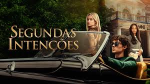 Prime Video: Segundas Intenções - Temporada 1