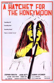 A Hatchet For The Honeymoon 1970 Horror Posters Horror Movie Art Movie Posters Vintage