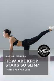 I don't really know | tags: Why Are Kpop Stars So Skinny 7 Tips For Weight Loss Aspire Fitness