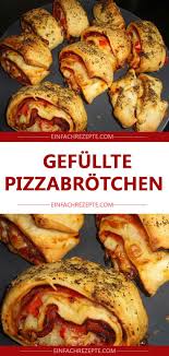 Gefullte Pizzabrotchen Pizzabrotchen Rezept Gefullte Pizzabrotchen Rezepte