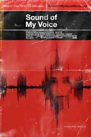 Sound of my voice draws its viewers in, tempting them with access to the hidden secrets of maggie's cult. Sound Of My Voice 2011 Imdb