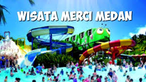Wisata Merci Medan Youtube