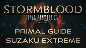 Hell's kier (extreme) primal guide >>. Final Fantasy Xiv Stormblood Seelensturm Suzaku Guide By Tobikokaminari