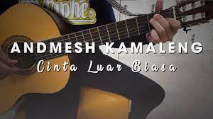 Chord Kunci Gitar Lagu Andmesh Cinta Luar Biasa Karaoke Version Youtube