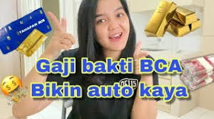 Pendaftaran dibuka untuk pemenuhan peserta didik tahun 2021. Gaji Bakti Bca Auto Rekening Gendut Youtube