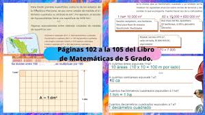 Hola buenas tardes me podría hacer el favor de decirme las respuestas del libro de primero de secundaria de matematias aprender a ser de la pagina 16 ala 23 por favor. Paginas 102 A La 105 Del Libro De Matematicas De 5 Grado Youtube